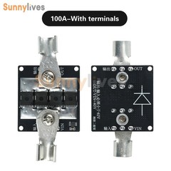 40A65A 100A No voltage limit Anti-backflow Ideal Diode Module for solar charging