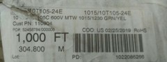 NEW 1015/10T105-24E 105C 600V MTW 1015/1230 GRN/YEL
