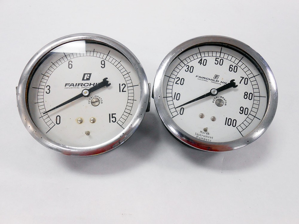 2X FAIRCHILD INDUSTRIAL MARSH DIAL GAUGE INDICATOR ONE 15 PSI ONE 100 PSI