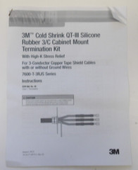 3M CAT NO: 7622-T-110-3-RJS QT-III COLD SHRINK THREE CONDUCTOR TERMINATION KIT