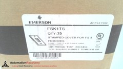 EMERSON FSK1TS CONDUIT FITTING, SEE DESC #323004