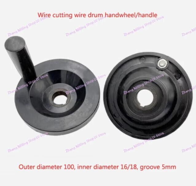 1PC Wire Cut Parts Complete Hand Wheel 100*16/18 for WEDM Wire Cutting Machine