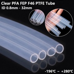Clear PFA FEP F46 PTFE Tube Hose Pipe ID 0.8/1/2/2.5/3/4/5/6~32mm Various Size