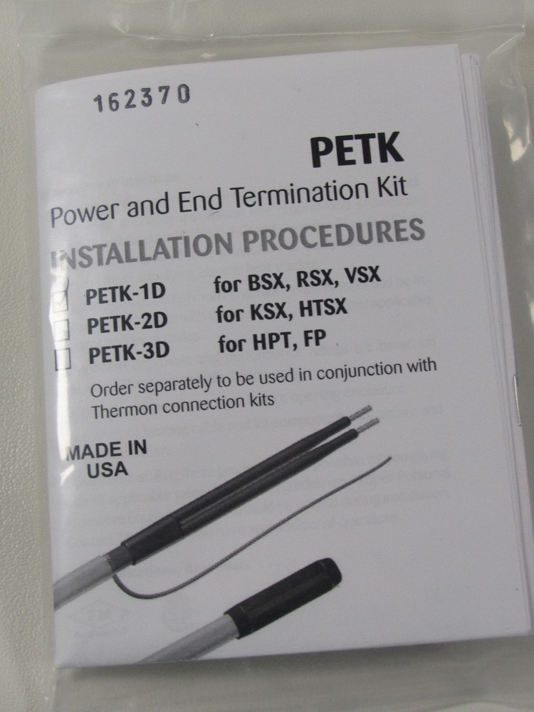 THERMON PETK-1D Heat Trace & End Termination Kit for BSX RSX VSX 162370 NEW USA