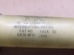 Cooper Power Systems FA1A 50 NX Current Limiting Fuse 4.3KV Max AK