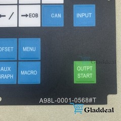 Membrane keysheet keypad For FANUC A98L-0001-0568#T Free Shipping