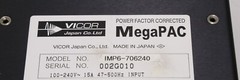 VICOR used IMP6-706240 Power Factor Corrected MegaPAC ELEC-I-3029=9A28