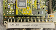 VARIAN PCB Acquisition CPU Assembly B4 01350-08D – Includes DSP and ANA Board