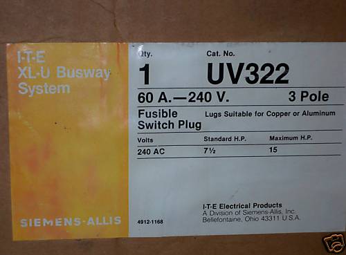 ITE UV322 60A 3ph 3W 240V XL-Universal Fusible Bus Plug New Surplus