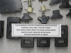 ALLEN BRADLEY CONTROL PARTS – HEATERS, COILS AND MORE – $4 EACH FOR 3 OR MORE