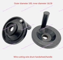 1PC Wire Cut Parts Complete Hand Wheel 100*16/18 for WEDM Wire Cutting Machine