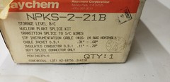 Raychem NPKS-2-21B Transition Splice Kit to 1/C Wires. NEW SURPLUS IN BOX