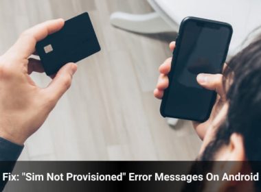 Fix Sim Not Provisioned Error Messages On Android