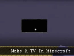How To Make A TV In Minecraft